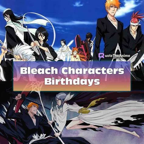 bleach characters birthdays